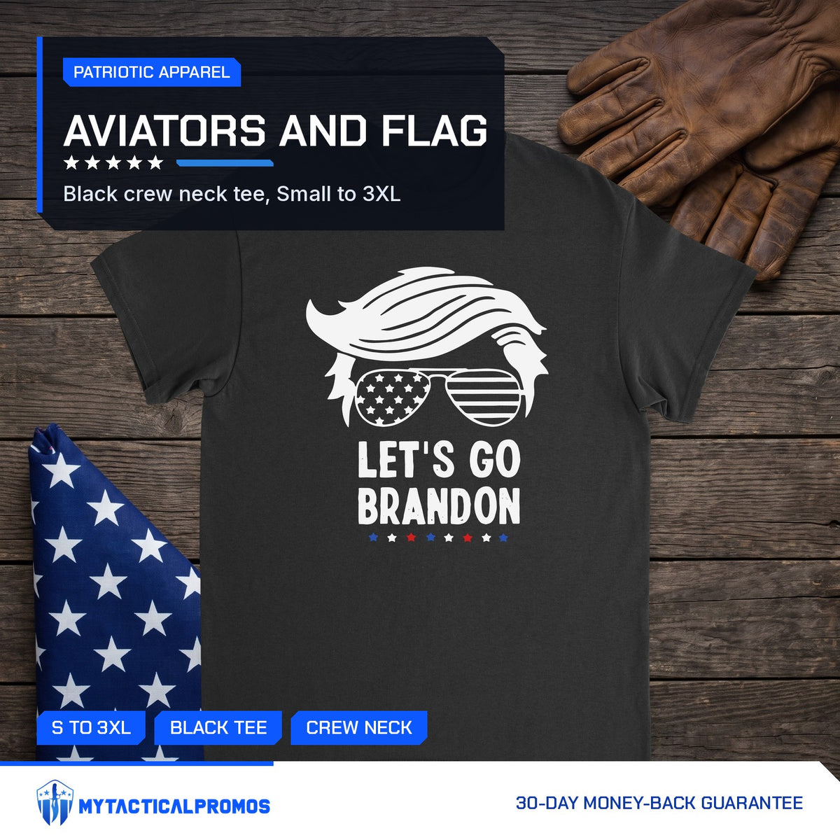 Let's Go Brandon T-Shirt laid flat on a dark wood table with a folded flag