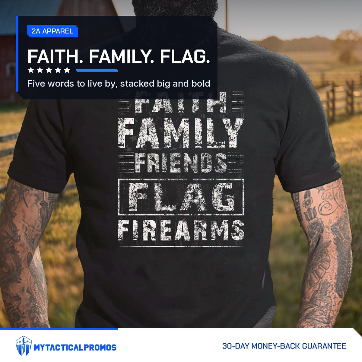 Faith Family Friends Flag Firearms T-Shirt worn by a man by a ranch fence at golden hour