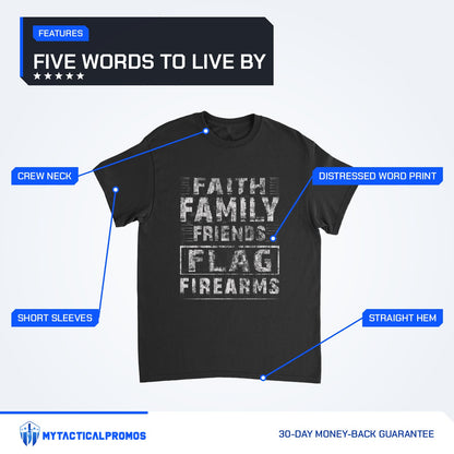 Faith Family Friends Flag Firearms T-Shirt features labeled: crew neck, short sleeves, distressed word print, straight hem