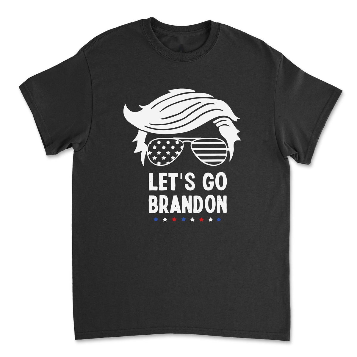 Let's Go Brandon T-Shirt front view laid flat on white