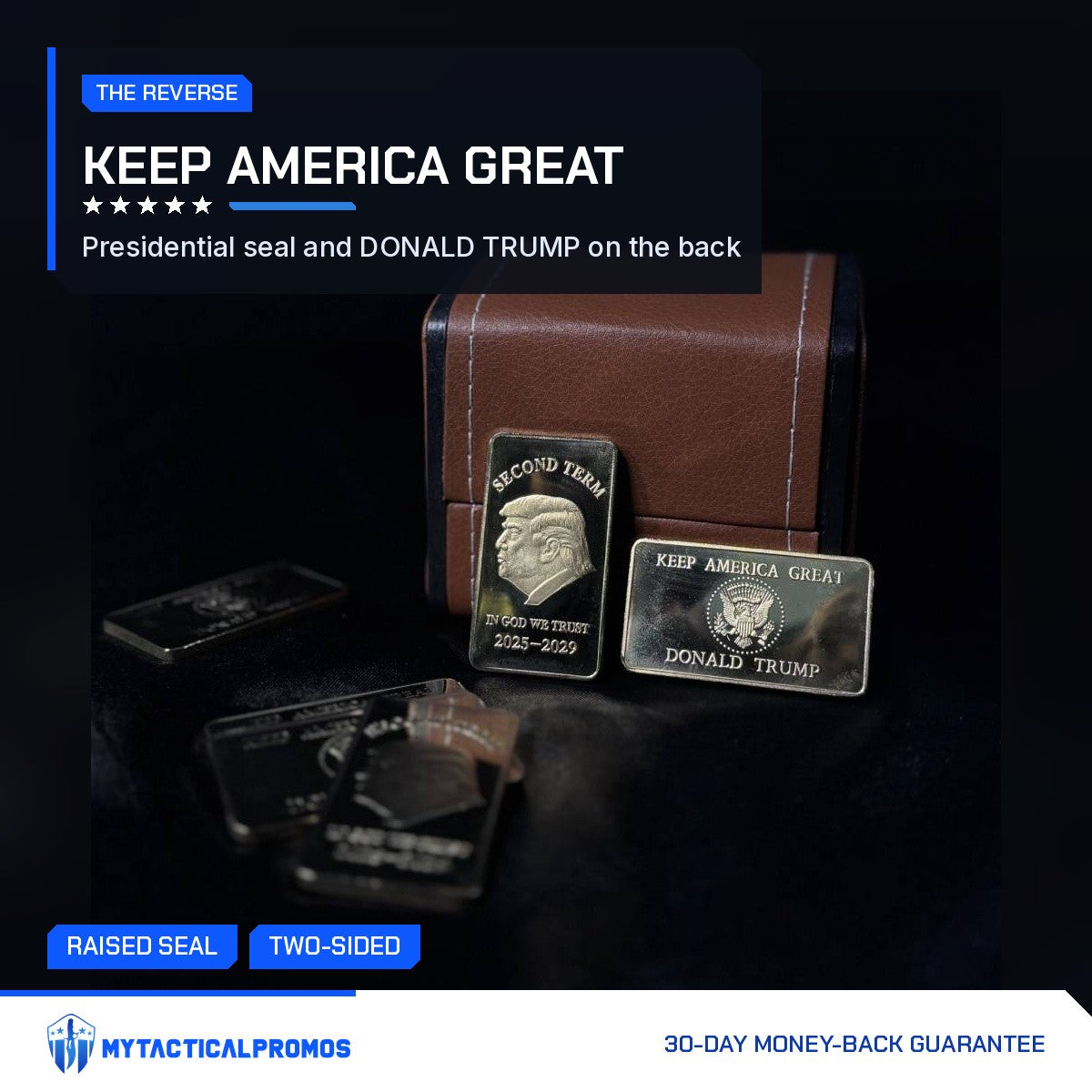 Trump Second Term bar beside a second bar turned to the Keep America Great reverse, with a leather box