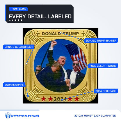 Trump July 13 Square Coin front labeled: Donald Trump banner, full-color picture, ornate gold border, 2024 with red stars